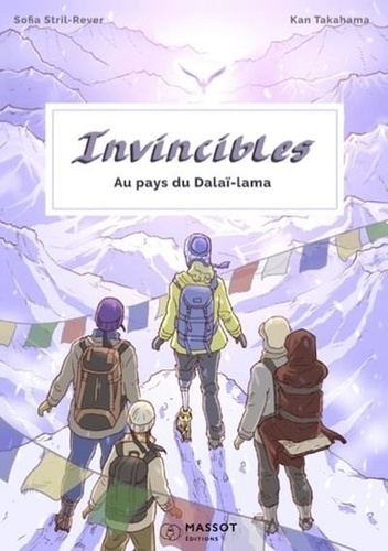 Invincibles. Au pays du Dalaï-lama