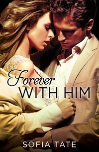 Sofia Tate - Forever with Him.
