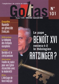 Christian Terras - Golias Magazine N° 101, Mars-Avril 2 : Le pape Benoît XVI reniera-t-il le théologien Ratzinger ?.