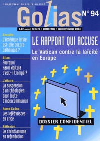 Christian Terras et  Collectif - Golias Magazine N° 94 Janvier-Févrie : Le rapport qui accuse - Le Vatican contre la laïcité en Europe.
