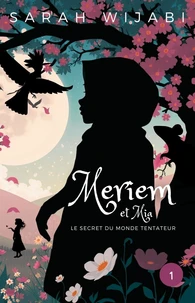 Le secret du monde tentateur