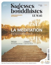 Philippe Judenne - Sagesses bouddhistes N° 1, automne 2016 : La méditation.