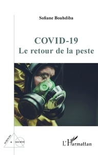Sofiane Bouhdiba - Covid-19 - Le retour de la peste.