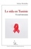 Le sida en Tunisie. Un mal méconnu