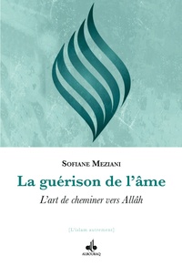 Sofiane Meziani - La guérison de l'âme.