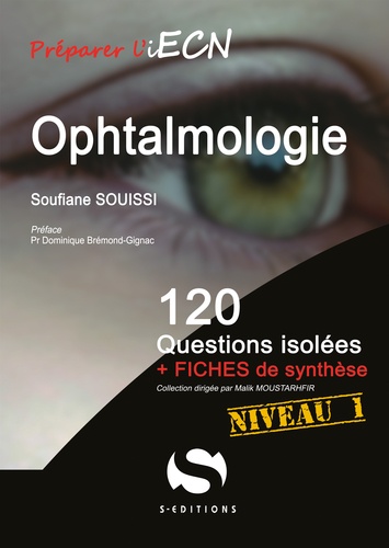 Sofiane Souissi - Ophtalmologie - 120 questions isolées + fiches de synthèse.
