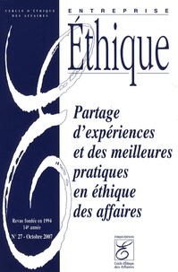 Patrick Du Besset - Entreprise éthique N° 27, Octobre 2007 : Partage d'expériences et des meilleures pratiques en éthique des affaires.