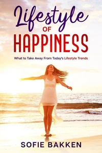 Lifestyle of Happiness