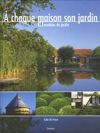 A chaque maison son jardin