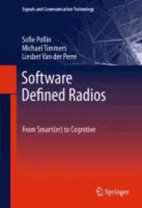 Sofie Pollin et Michael Timmers - Software Defined Radios - From Smart(er) to Cognitive.