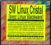 LINUX POUR TOUS 3.5. SLACKWARE VERSION 3.5 LINUX-CRISTAL, CD-ROM