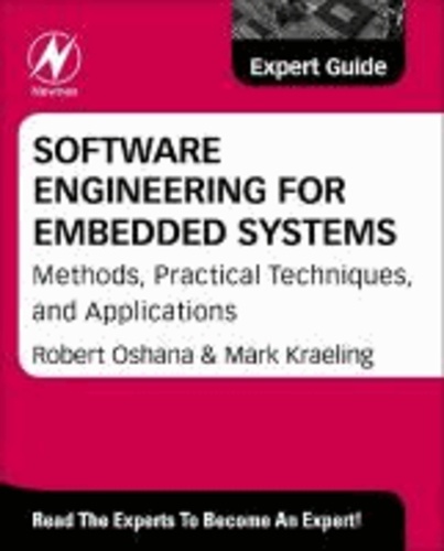 Software Engineering for Embedded Systems - Methods, Practical Techniques, and  Applications.