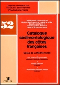  Sogreah - Catalogue sédimentologique des côtes françaises - Côtes de la Méditerrannée.