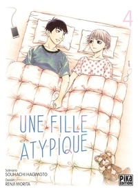 Renji Morita et Sôhachi Hagimoto - Une fille atypique 4 : Une fille atypique T04.