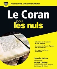 Sohaib Sultan et Malek Chebel - Le Coran pour les nuls.