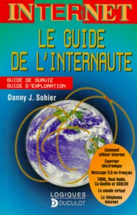 Internet. Le Guide De L'Internaute