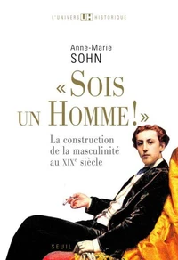 "Sois un homme !"