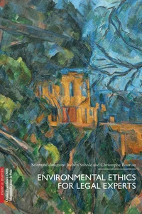 Environmental Ethics for Legal Experts