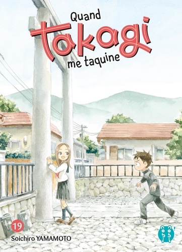 Quand Takagi me taquine Tome 19