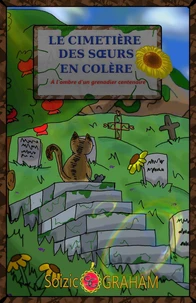 Le Cimetière des sœurs en colère