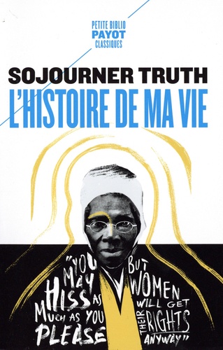 Sojourner Truth - L'histoire de ma vie.