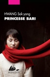 Sok-yong Hwang - Princesse Bari.