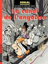 Le canal de l'angoisse