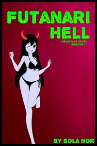 Futanari Hell: Krystina's Story, Episode 1