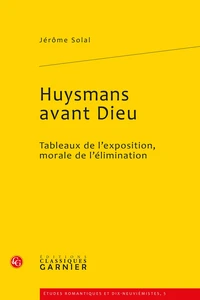 Huysmans avant Dieu