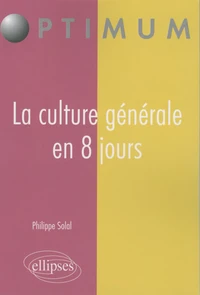 La culture générale en 8 jours