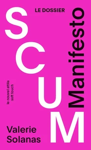 Le Dossier Scum Manifesto