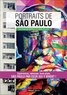 Solange Bailliart et Céline Pouzet - Portraits de São Paulo.