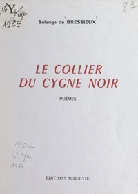 Le collier du cygne noir