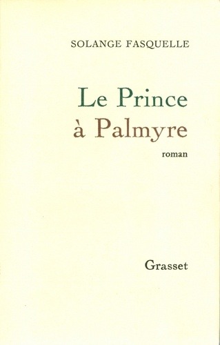 Le prince à Palmyre