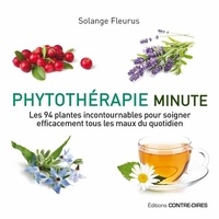 Lire des livres en ligne gratuitement sans tlchargement Phytothrapie minute  - Les 94 plantes incontournables pour soigner efficacement tous les maux du quotidien 9782813220073
