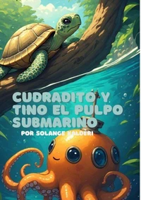 Cuadradito Y Tino El Pulpo Submarino