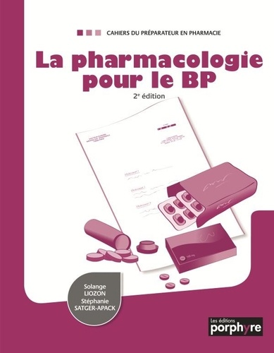 La pharmacologie pour le BP 2e édition