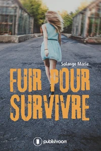 Fuir pour survivre
