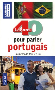 Solange Parvaux et Jorge Dias Da Silva - 40 Leçons pour parler portugais.