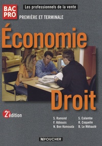 Solange Ramond et F Abbouss - Economie Droit 1e et Tle Bac Pro.
