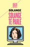  Solange - Solange te parle.