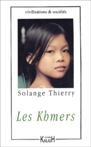 Solange Thierry - Les Khmers.