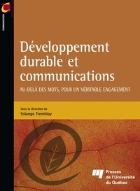 Solange Tremblay - Développement durable et communications - Au-delà des mots, pour un véritable engagement.