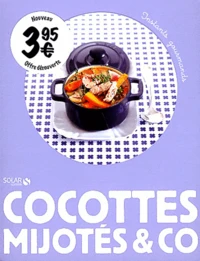 Cocottes mijotés & co