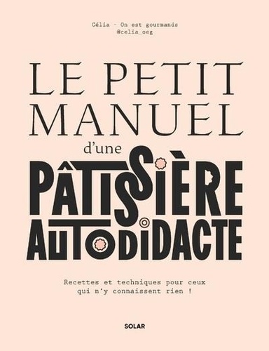  Solar - Le petit manuel d'une patissière autodidacte.