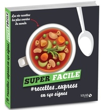  Solar - Recettes-express en 140 signes.