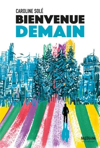 Bienvenue demain