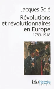 Révolutions et révolutionnaires en Europe