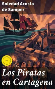 Los Piratas en Cartagena
