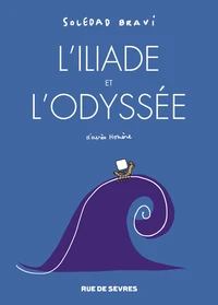 L'Iliade et l'Odyssée